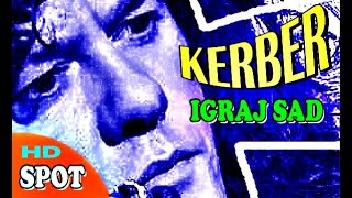 KERBER - Igraj sad 1990 / HD Spot Remaster - 2024