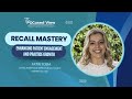 Recall Mastery: Enhancing Patient Engagement  and Practice Growth with Fatin Tobia |The Focused View