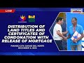 Distribution of Land Titles and Certificates of Condonation with Release of Mortgage 12/05/2024