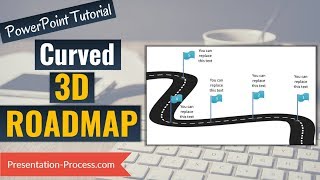 How to Create 3D Roadmap : 3D PowerPoint Series