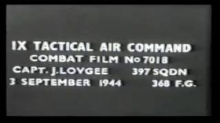 Combat Film 397th FS John Lougee 3Sept44 - 5