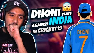 DHONI plays against INDIA in FINAL🔥 | Cricket 19