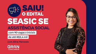 Concurso SEASIC SE | Saiu o edital com 90 vagas e iniciais de até R$5,4 mil