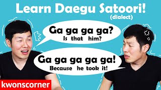 Learn Korean Daegu Satoori Dialect, Korea's Southern Accent!