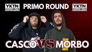 MORBO VS CASCO - Yktn Super lega / 1° Round (Freestyle Battle)