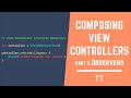 Composing View Controllers pt.3: Lifecycle Observers in Swift