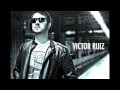 Victor Ruiz, Alex Stein-Creature (Original Mix)TILES