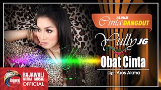 Yully Jg - Obat Cinta | Dangdut [OFFICIAL]