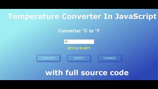 🔥Temperature Converter In JavaScript with Full source code | Javascript Project