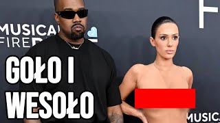 Szok i niedowierzanie na Grammy! Kanye West i bianca censori w kontrowersyjnym nagim występie!