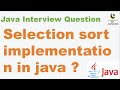 Selection sort implementation in java || Selection Sort Algorithm