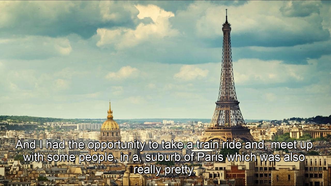 Trip To Paris, Listening For Practice English, Level Intermediate (B1 ...