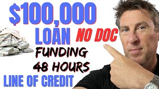 NO DOC $100,000 Line of Credit Loan FAST STREAMLINED!