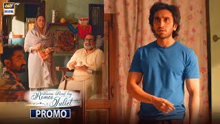 Burns Road Kay Romeo Juliet | Promo | Upcoming Episode 25 | Hamza Sohail | ARY Digital
