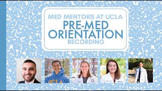 Pre-Med Orientation | Med Mentors at UCLA