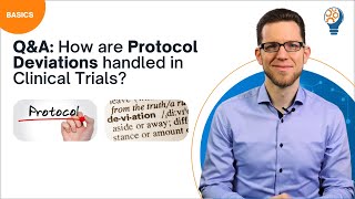 Q&A: How are Protocol Deviations handled in Clinical Trials?