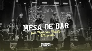 Eurico \u0026 Ernane “ Mesa de bar “ feat. Marcos Paulo \u0026 Marcelo