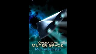 Operation Outer Space by Murray Leinster - Audiobook