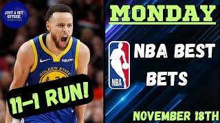 11-1 Run!! NBA Best Bets, Picks, & Predictions for Today, November 18th!