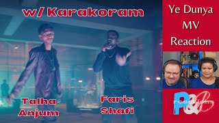 Faris Shafi Talha Anjum & Karakoram "Ye Dunya" Coke Studio performance reaction!