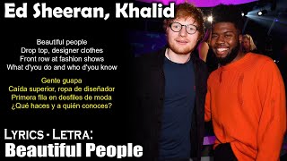 Ed Sheeran, Khalid - Beautiful People (Lyrics Spanish-English) (Español-Inglés)