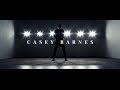 Casey Barnes - The Way We Ride (Official Music Video)