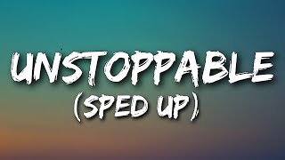 Sia - Unstoppable (Sped Up/Lyrics)