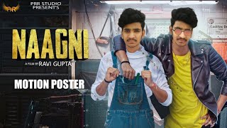 Gulzaar Chhaniwala : NAAGNI (Motion Poster) | New Haryanvi Songs 2021 |Prr  Studio|Ravi Gupta