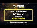 Elvis Presley - '68 Comeback T.V. Special - Karaoke Version from Zoom Karaoke