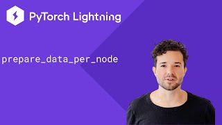PyTorch Lightning - prepare data per node