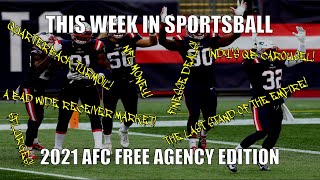 This Week in Sportsball: 2021 AFC Free Agency Edition