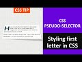 Learn CSS Pseudo Element Selectors | Style First Letter | CSS Tutorial | Knowledge Meetup