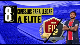 COMO LLEGAR A ELITE EN FUT CHAMPIONS FIFA 21| 8 CONSEJOS CLAVE