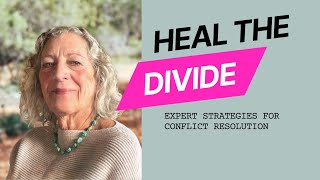 Conflict Resolution: Healing Our Divided Society | The Psychology of Unity | Expert Tipps