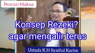 Kenapa Kamu Kerja? Ustadz K.H Syaiful Karim