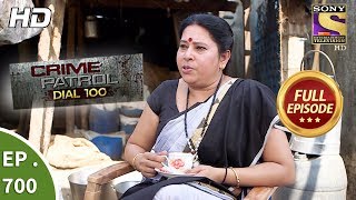 Crime Patrol Dial 100  -  Ep 700 -  Full Episode  - 26th January, 2018