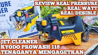 Kyodo Prowash 118 | Real Review of Jet Cleaner Specifications | must watch!!!