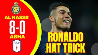Al Nassr Crushes Abha 8-0! | Ronaldo Stars with Hat Trick | Highlights
