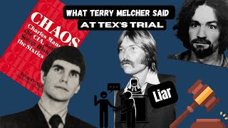 What Terry Melcher Said In Court At Charles Watson's Trial, And How Much He LIED.