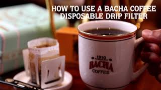 Bacha Coffee | How to Use a Disposable Drip Filter