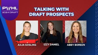 PWHL 2024 Draft Preview - Draft Prospects Julia Gosling, Izzy Daniel, Abby Boreen Speak to the Media