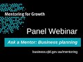 Mentoring for Growth - Ask a Mentor: Business Planning webinar