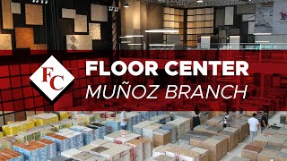 FC Floor Center Muñoz Showroom Tour