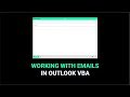 How to Work With Emails in Outlook VBA