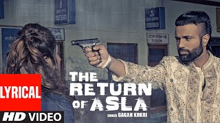 The Return Of Asla: Gagan Kokri (Lyrical Song) | New Punjabi Songs | T-Series Apnapunjab