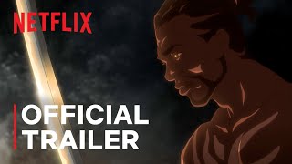 Yasuke | Official Trailer | Netflix