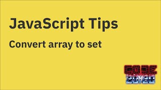 JavaScript tips — Convert an array to a Set