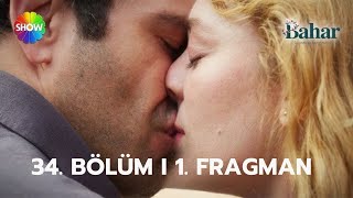 Bahar 34. Bölüm 1. Fragmanı | Bir Gören Olacak!