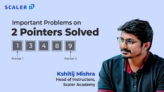 Two Pointer Technique Made Easy | Important Two Pointer Problems Solved Step by Step 2026
