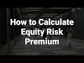 what is equity risk premium and how do you calculate it